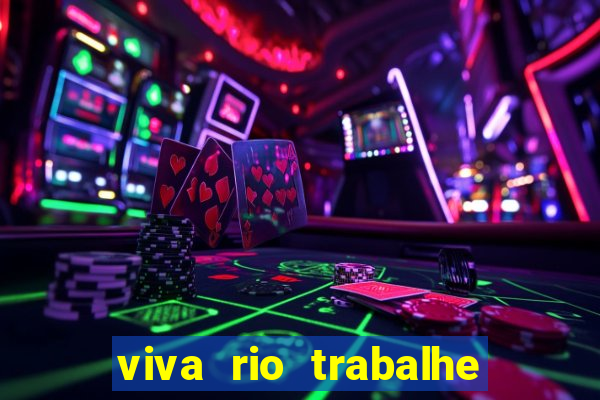 viva rio trabalhe conosco 2024
